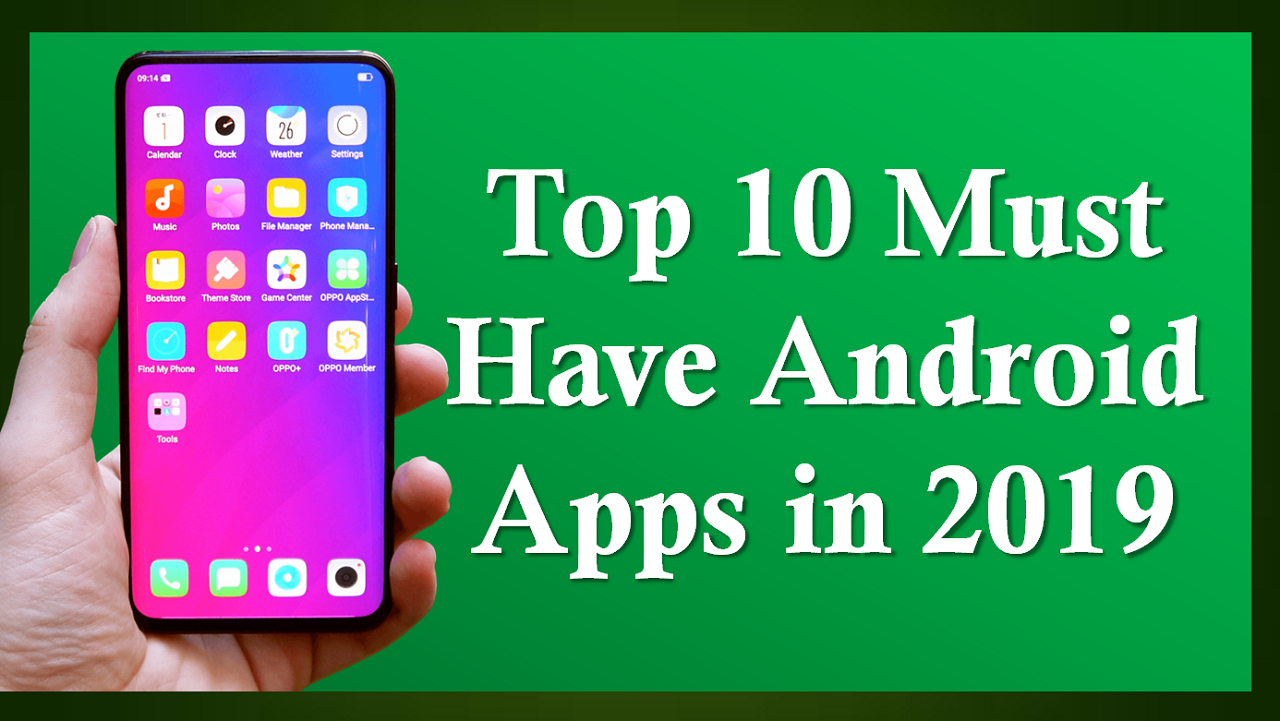 Best 11 Free Android Apps That You Must Have in 2019
